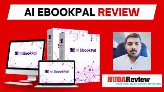 AI EbookPal review with App Demo: Is this what you are searching for?