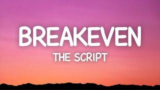 The Script - Breakeven (Lyrics)