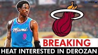 DEVELOPING: Miami Heat Interested In Signing DeMar DeRozan! Miami Heat Rumors