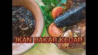 IKAN BAKAR KECAP.ala. DMA(DAPUR MAMA AKBAR).