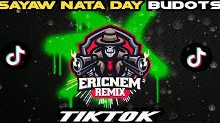 Tiktok Budots | Sayaw Nata Day | Dj Ericnem