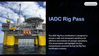 IADC Accredited Rigpass : A Comprehensive Guide | IADC Rigpass Course | Elite Offshore | Navi Mumbai