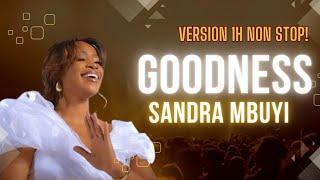 Goodness/Sandra Mbuyi/Version 1h non stop/Magnifique pour des prières d'action de grâce & gratitude