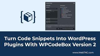Turn Code Snippets Into WordPress Plugins With WPCodeBox Version 2