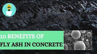 10 Benefits of Fly Ash in Concrete | Pozzolans in Concrete Construction