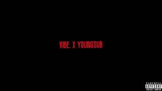 vibe. X YoungSub - LLR ( Official Audio )