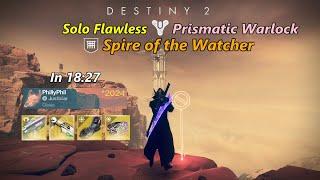 Spire of the Watcher Solo Flawless, Prismatic Warlock in 18:27 (Destiny 2, Revenant)