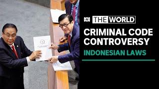 Indonesia bans sex outside marriage in new criminal code | The World
