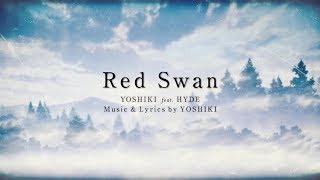 "Red Swan" (Attack on Titan anime theme) - 進撃の巨人 Official Lyric Video YOSHIKI feat. HYDE