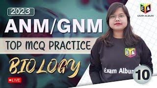 ANM/GNM 2023 BIOLOGY TOP MCQ  PRACTICE -14  Examalbum /  NURE ARUSHI LIVE