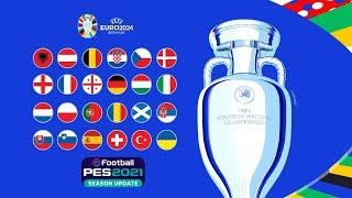 eFootball PES 2021 SEASON UPDATE EURO 2024 GERMANY COMPLETE OPTION FILE PS4 / PS3 / PC