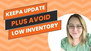 HUGE KEEPA UPDATE - Plus How to AVOID Low Inventory Level Fees