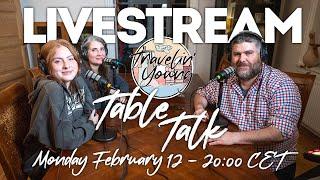 Table Talk with Travelin' Young -  February 12, 2024