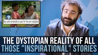 The Dystopian Reality Of All Those "Inspirational" Stories - SOME MORE NEWS