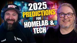 2025 Homelab and Tech Predictions with Tom Lawrence!