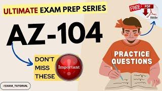 EP01: AZ-104 Exam TutorialIMPORTANT TOPICS| Microsoft Azure Administrator Certification | Free PDF