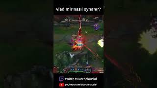 how to play vladimir?