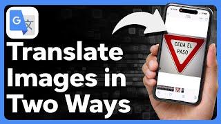 2 Ways To Translate Images On iPhone