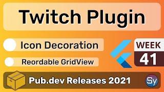 Flutter Twitch Integration, Icon Decoration & Co. - 41 - PUB.DEV RELEASES