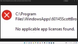 Fix Error No Applicable App Licenses Found When launching Games/Apps On Windows 11/10