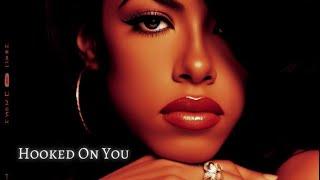 (AI) Aaliyah | Hooked On You