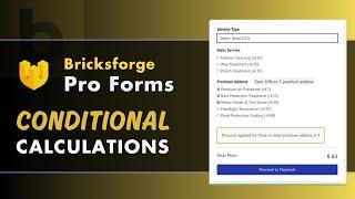 Building Forms with Calculations and Conditional Logic using Bricksforge Pro Forms