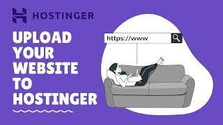 How to host a website on Hostinger 2023 | Upload files to  hpanel | Make Your Website Live