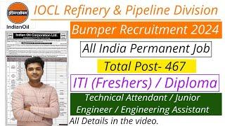 IOCL Refinery & Pipeline Division Non Executive Recruitment 2024 | IOCL Recruitment 2024 #iocl #job