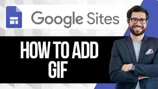 How to Add GIF to Google Sites