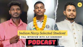 indian navy selected student full interview with jls chaudhary | dindayal english classes interview