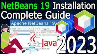 How to install NetBeans IDE 19 on Windows 11 (64 bit) [ 2023 Update ] Complete Installation guide