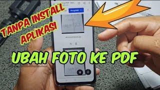 Cara mengubah foto jpg menjadi pdf lewat hp android tanpa aplikasi