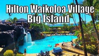 Hilton Waikoloa Village Resort Tour Big Island Hawaii