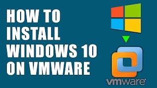 How to Install Windows 10 on Vmware v.15 - Updated!!!