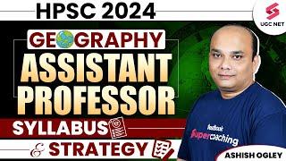 HPSC 2024 Assistant Professor | Geography Syllabus & Strategy Discussion | Ashish Sir