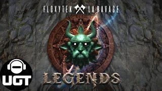 Floxytek & La Ravage - Legends