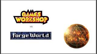 Games Workshop vs Forge World