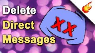 The Fastest Way to Delete Your DISCORD PRIVATE MESSAGES
