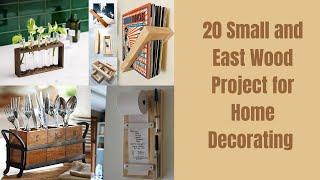 20 Small and Easy Wood project for home decorating