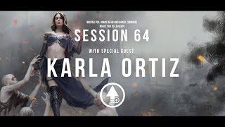 Level Up! Session 64 with KARLA ORTIZ