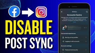 How To Stop Instagram From Posting On Facebook