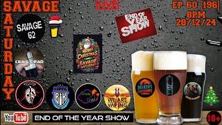 SAVAGE SATURDAY EP 60 [196]  END OF THE YEAR SHOW  #livevapeshow