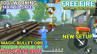 Free Fire max Magic Bullet Obb File II FF Magic Bullet obb File Magic Bullet File+Hologram body