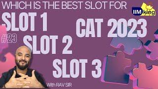 CAT 2023 Slot 1 vs Slot 2 vs Slot 3 Normalization!  Which was best Slot