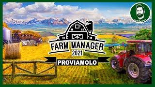 Farm Manager 2021 - Gameplay ITA - PROVE DI GESTIONE FATTORIA