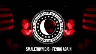 Flying Again - Smalltown DJs