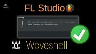 How to Fix Waveshell Error in FL Studio (Waves Plugins)