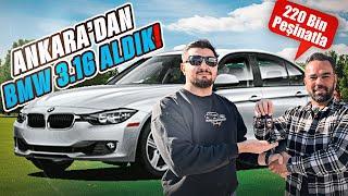 ANKARADAN BMW 3.16İ ALDIK !