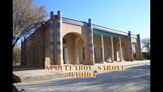 NURULLABOY SAROYI | NURULLABAY PALACE #KHIVA