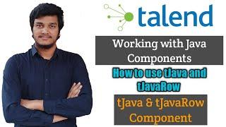 45.How to use tJava and tJavaRow Components l tJava l tJavaRow l Talend Data Integration